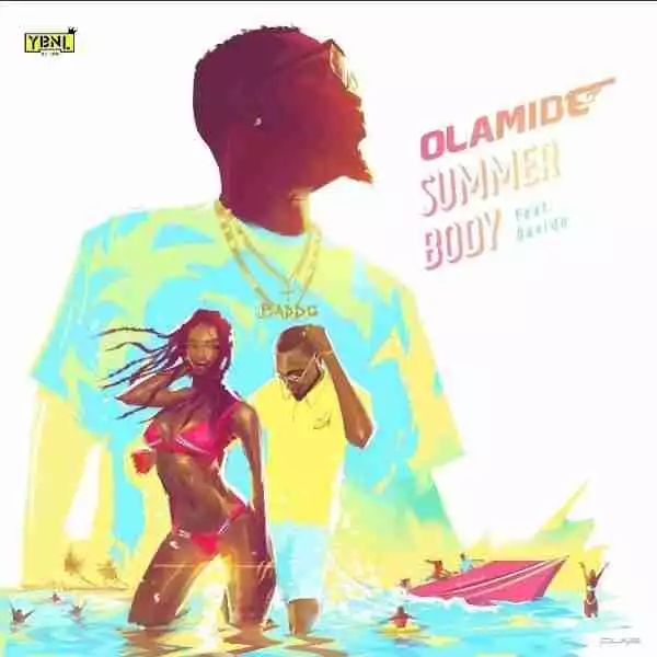 Olamide - Summer Body ft. Davido (free download)